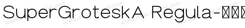 SuperGroteskA Regula字体转换